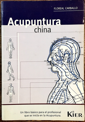 Acupuntura China. Floreal Carballo. 