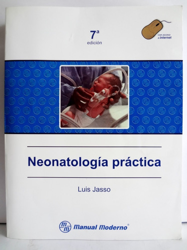 Neonatología Práctica - Luis Jasso 2008 México 7 Edi