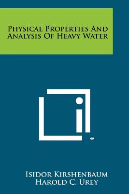 Libro Physical Properties And Analysis Of Heavy Water - K...
