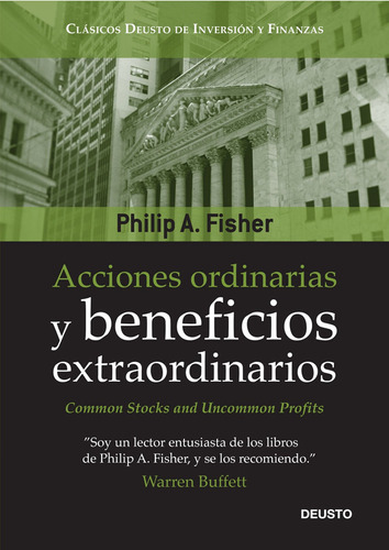 Acciones Ordinarias Beneficio Extraordinario - Philip Fisher