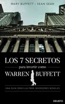 Comprar Los 7 Secretos Para Invertir Como Warren Buffett: Una Guía S