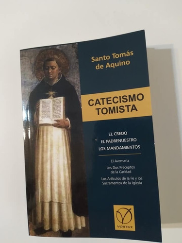 Catecismo Tomista - Tomás De Aquino