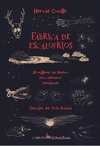 ** Fabrica De Escalofrios ** Poemas Para Combinar H Cavallo