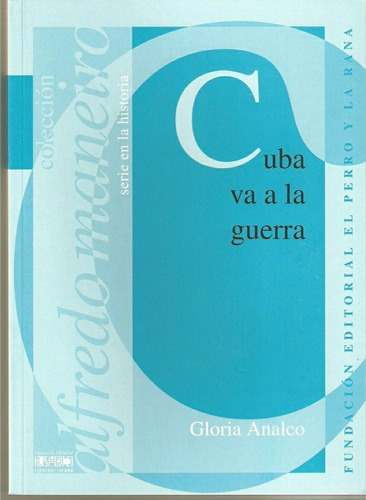 Cuba Va A La Guerra - Gloria Analco