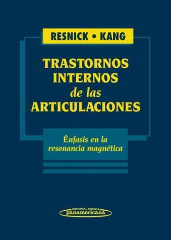 Libro Alteraciones Articulares  De Resnick, Kang