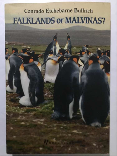 Falklands Of Malvinas, Conrado Etchebarne, 1ra Ed 2000