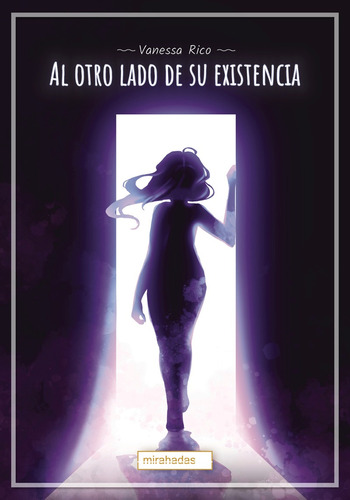 Libro Al Otro Lado De Su Existencia