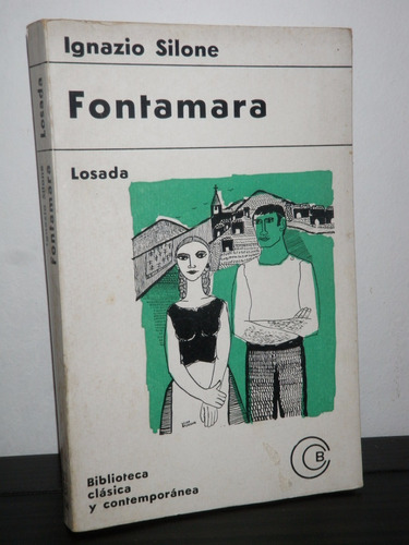 Fontamara Ignazio Silone Losada Contemporánea 1965