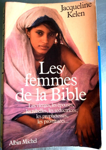 Les Femmes De La Bible Mujeres De La Biblia Kelen Jacqueline