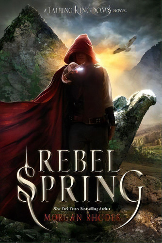 Rebel Spring : A Falling Kingdoms Novel, De Morgan Rhodes. Editorial Penguin Putnam Inc En Inglés