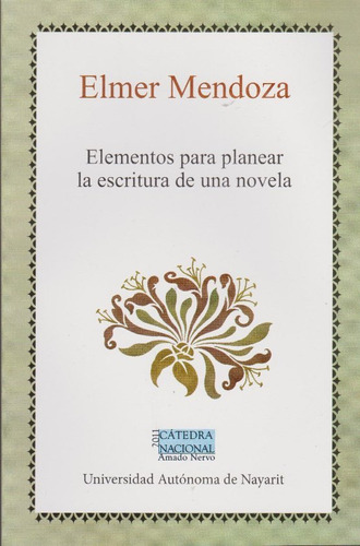 Elementos Para Planear La Escritura De Una Novela - Elmer...