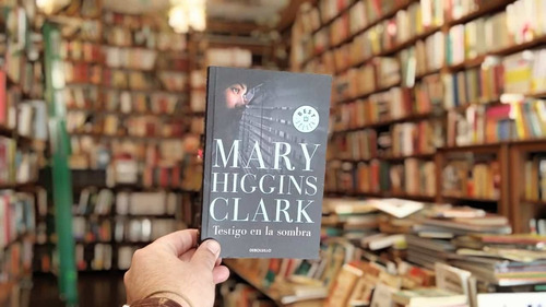 Testigo En La Sombra. Mary Higgins Clark. 