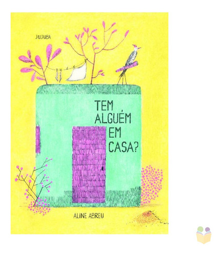 Livro Tem Alguém Em Casa? | Capa Dura  Brochura| Editora Jujuba