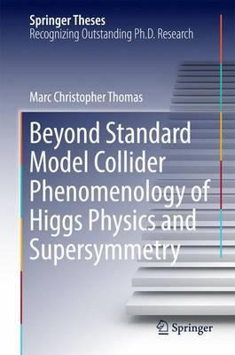 Libro Beyond Standard Model Collider Phenomenology Of Hig...