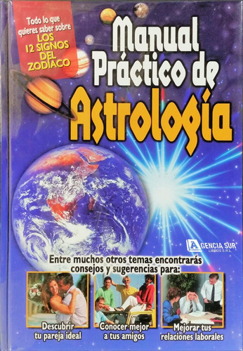 Manual Práctico De Astrología, Los 12 Signos Del Zodiaco