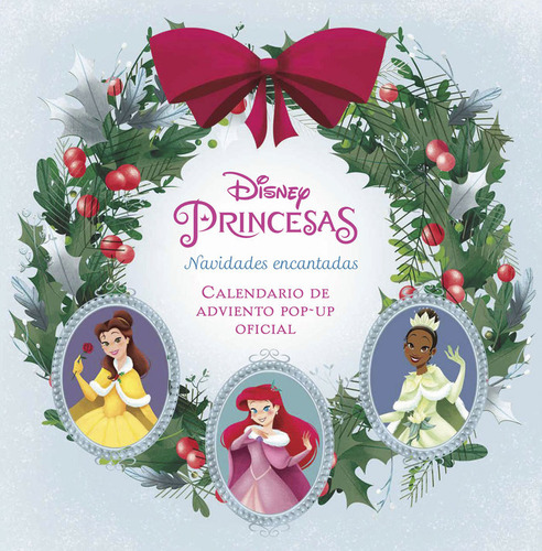 Disney Princesas: Navidades Encantadas. ... (libro Original)