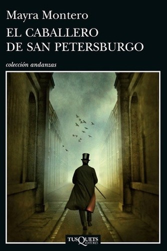 Libro - Caballero De San Petersburgo, El - Mayra Montero