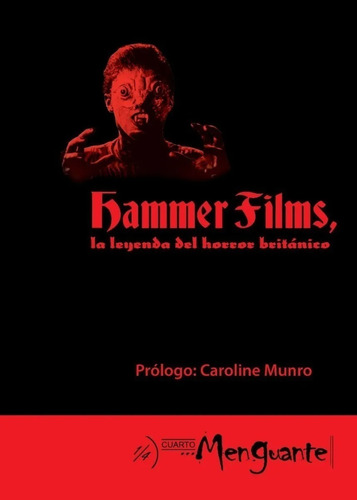 Libro Hammer Films, La Leyenda Del Horror Británico 