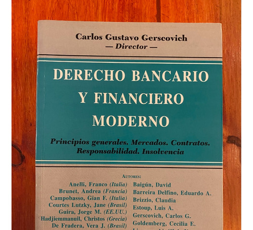 Derecho Bancario Y Financiero Moderno