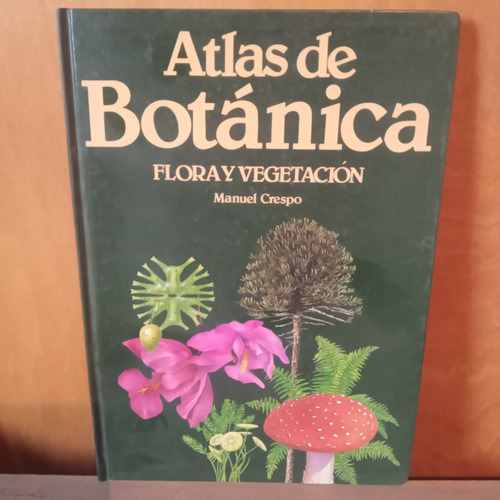 . Atlas De Botánica, Zoologia Y Ecología