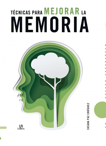 Libro Técnicas Para Mejorar La Memoria - Paz Enriquez, Susa