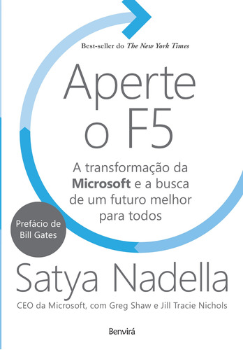 Aperte o F5: A transformação da Microsoft e a busca de um futuro melhor para todos, de Nadella, Satya. Editora Saraiva Educação S. A., capa mole em português, 2018