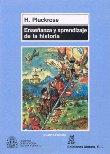 Enseñanza Y Aprendizaje De La Historia / Pluckrose, Henry