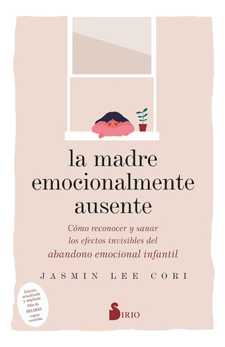 La Madre Emocionalmente Ausente. Jasmin Lee Cori