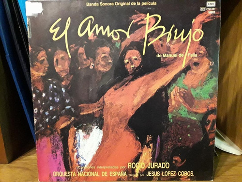 Vinilo De La Pelicula El Amor Brujo De Carlos Saura P 05 (Usado)