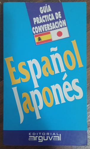 Guia Practica De Conversación Español Japones (libro)