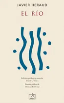 Comprar El Río, De Javier Heraud. Editorial Peisa, Edición 1 En Español