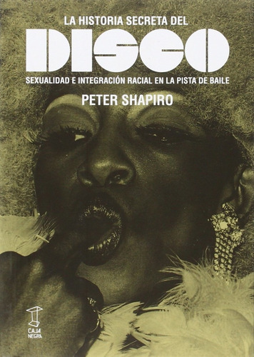 Libro La Historia Secreta Del Disco - Peter Shapiro