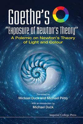 Libro Goethe's  Exposure Of Newton's Theory : A Polemic O...
