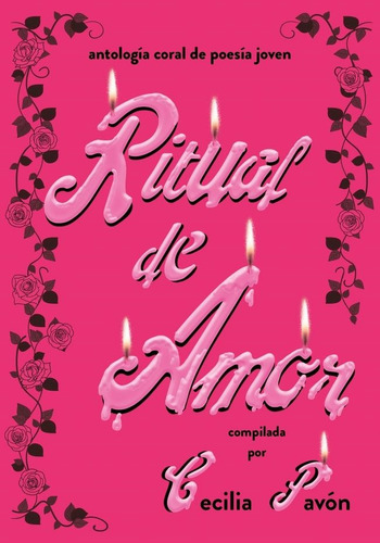 Libro Ritual De Amor - Pavon, Cecilia