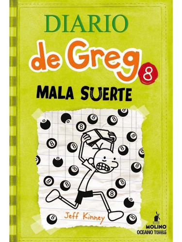 Diario De Greg 8 Mala Suerte - Jeff Kinney