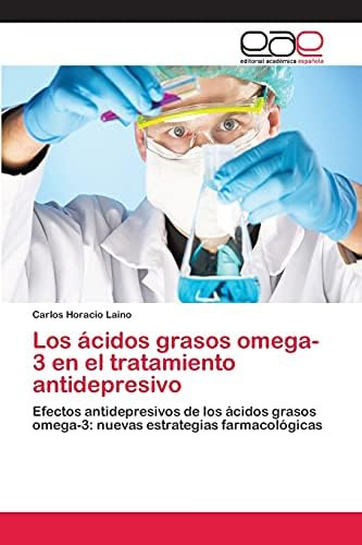 Libro: Los Ácidos Grasos Omega-3 En El Tratamiento Antidepre