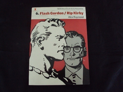 Biblioteca Clarin De La Historieta: Flash Gordon/rip Kirby