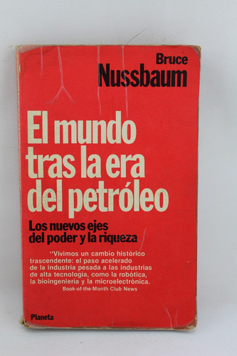 L3889 Bruce Nussbaum -- El Mundo Tras La Era Del Petroleo