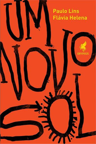 Um Novo Sol, De Flavia Helena. Editorial Gryphus, Capa Mole, Edição 1 Em Português, 2024
