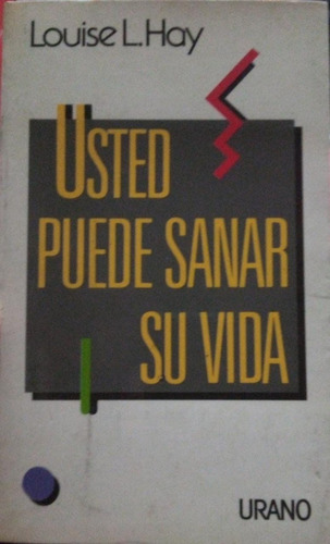 Usted Puede Sanar Su Vida Louise L Hay (Usado)