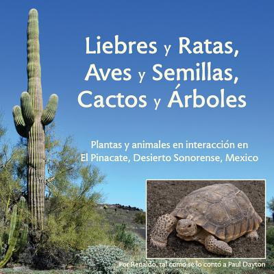 Libro Liebres Y Ratas, Aves Y Semillas, Cactos Y Ãrboles...