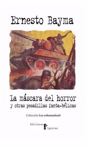 La Máscara Del Horror Ernesto Bayma (bolsilibros Y Cuentos)