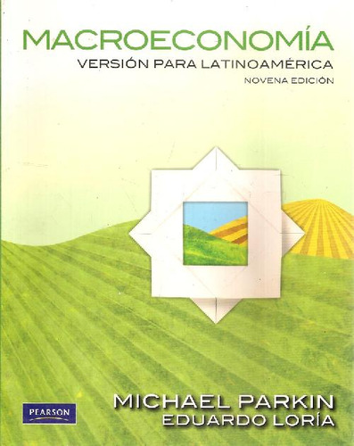 Libro Macroeconomía Versión Para Latinoamérica De Michael Pa