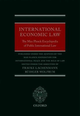 Libro International Economic Law : The Max Planck Encyclo...