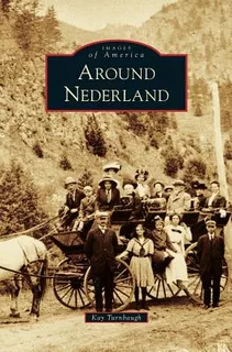 Libro Around Nederland - Turnbaugh, Kay