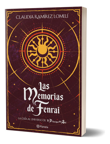 Las Memorias De Fenrai / Claudia Ramírez Lomelí / Planeta