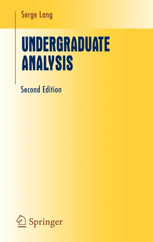 Libro: Undergraduate Analysis (undergraduate Texts In Mathem