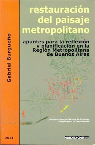 Libro - Restauracion Del Paisaje Metropolitano Apuntes Para