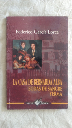 La Casa De Bernarda De Alba. Federico García Lorca. 