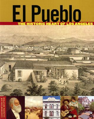 Libro El Pueblo: The Historic Heart Of Los Angeles - Pool...
